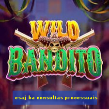 esaj ba consultas processuais